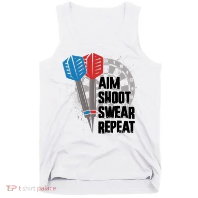 Aim Shoot Swear Repeat Dart Game Tank Top