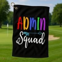 Admin Squad School Doctor Administrative Assistant Secretary Gift Golf Towel thumb 1