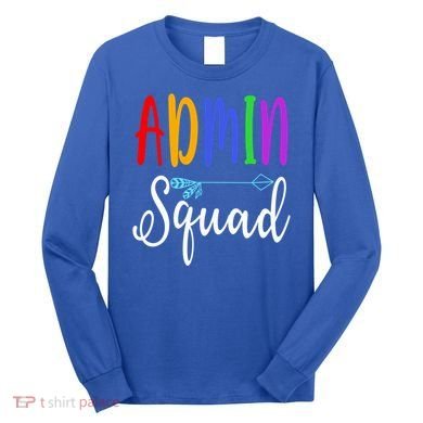 Admin Squad School Doctor Administrative Assistant Secretary Gift Long Sleeve Shirt