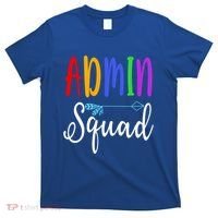 Admin Squad School Doctor Administrative Assistant Secretary Gift T-Shirt thumb 0