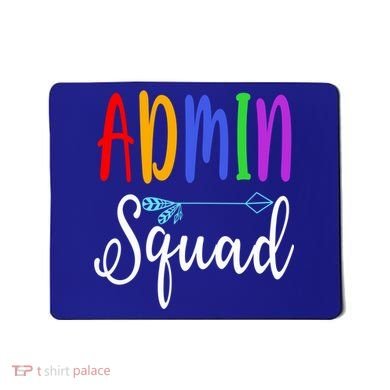 Admin Squad School Doctor Administrative Assistant Secretary Gift Mousepad