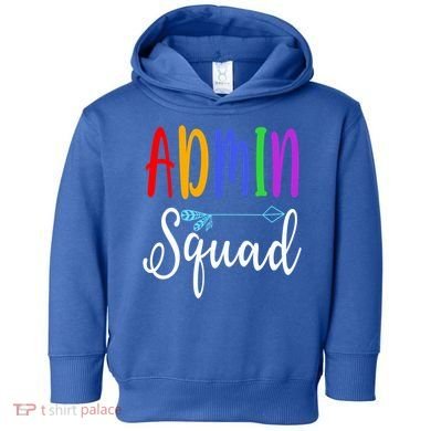 Admin Squad School Doctor Administrative Assistant Secretary Gift Toddler Hoodie