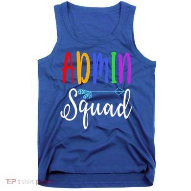 Admin Squad School Doctor Administrative Assistant Secretary Gift Tank Top