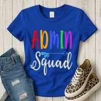 Admin Squad School Doctor Administrative Assistant Secretary Gift Women's T-Shirt thumb 3