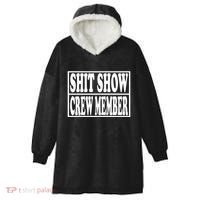Awesome Shit Show Crew Member Hooded Wearable Blanket thumb 0