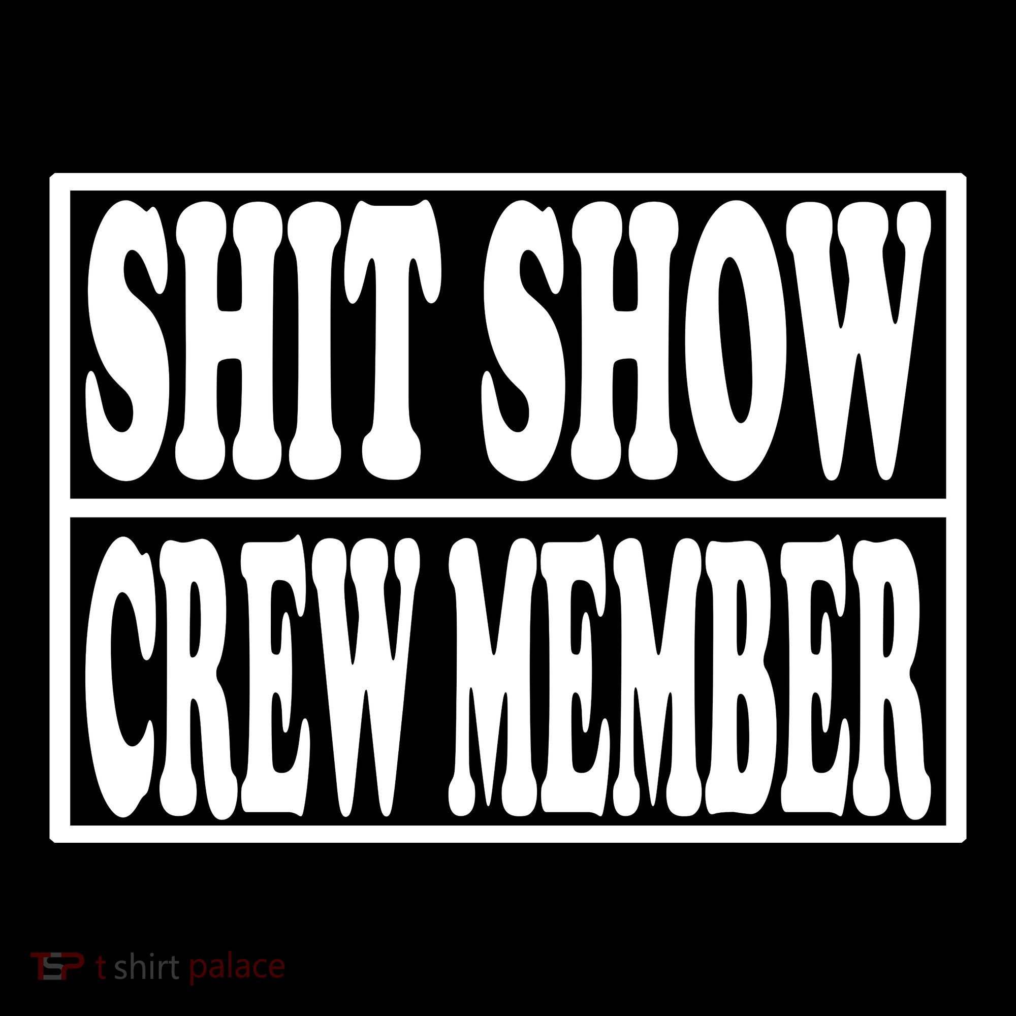 Awesome Shit Show Crew Member Coffee Mug