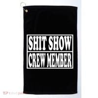 Awesome Shit Show Crew Member Golf Towel thumb 0