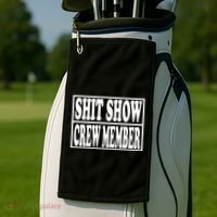Awesome Shit Show Crew Member Golf Towel thumb 2