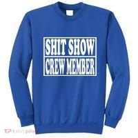 Awesome Shit Show Crew Member Sweatshirt thumb 0