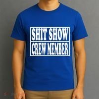 Awesome Shit Show Crew Member T-Shirt thumb 3