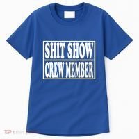 Awesome Shit Show Crew Member Tall T-Shirt thumb 0