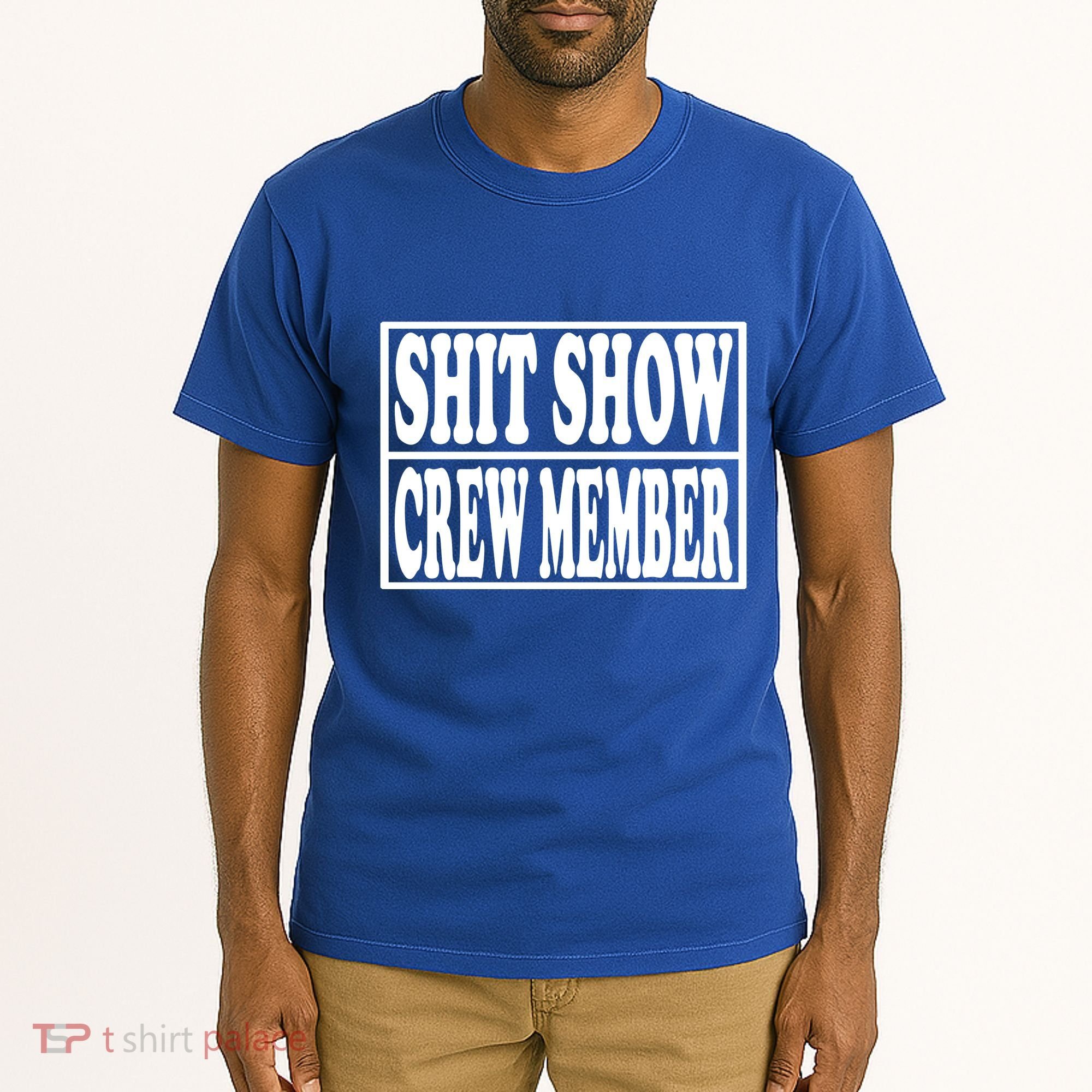 Awesome Shit Show Crew Member Tall T-Shirt