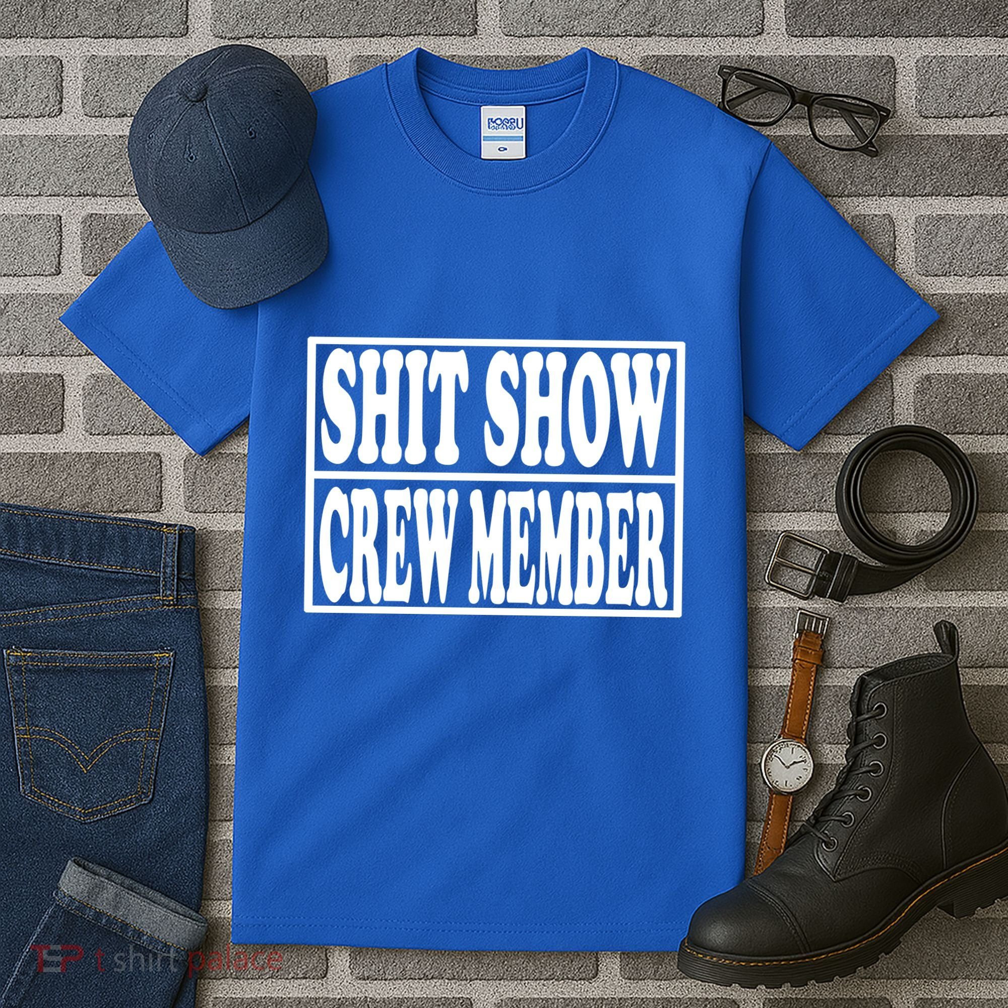 Awesome Shit Show Crew Member Tall T-Shirt