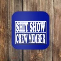 Awesome Shit Show Crew Member Coaster thumb 0