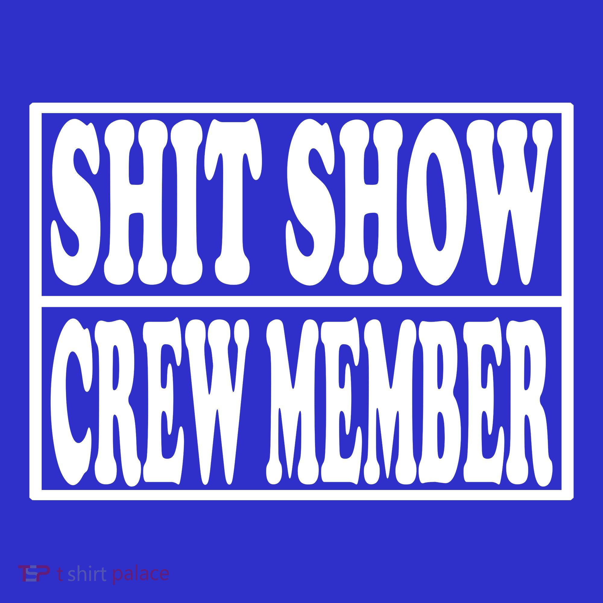 Awesome Shit Show Crew Member Tumbler