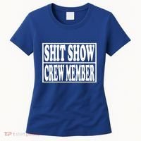 Awesome Shit Show Crew Member Women's T-Shirt thumb 0