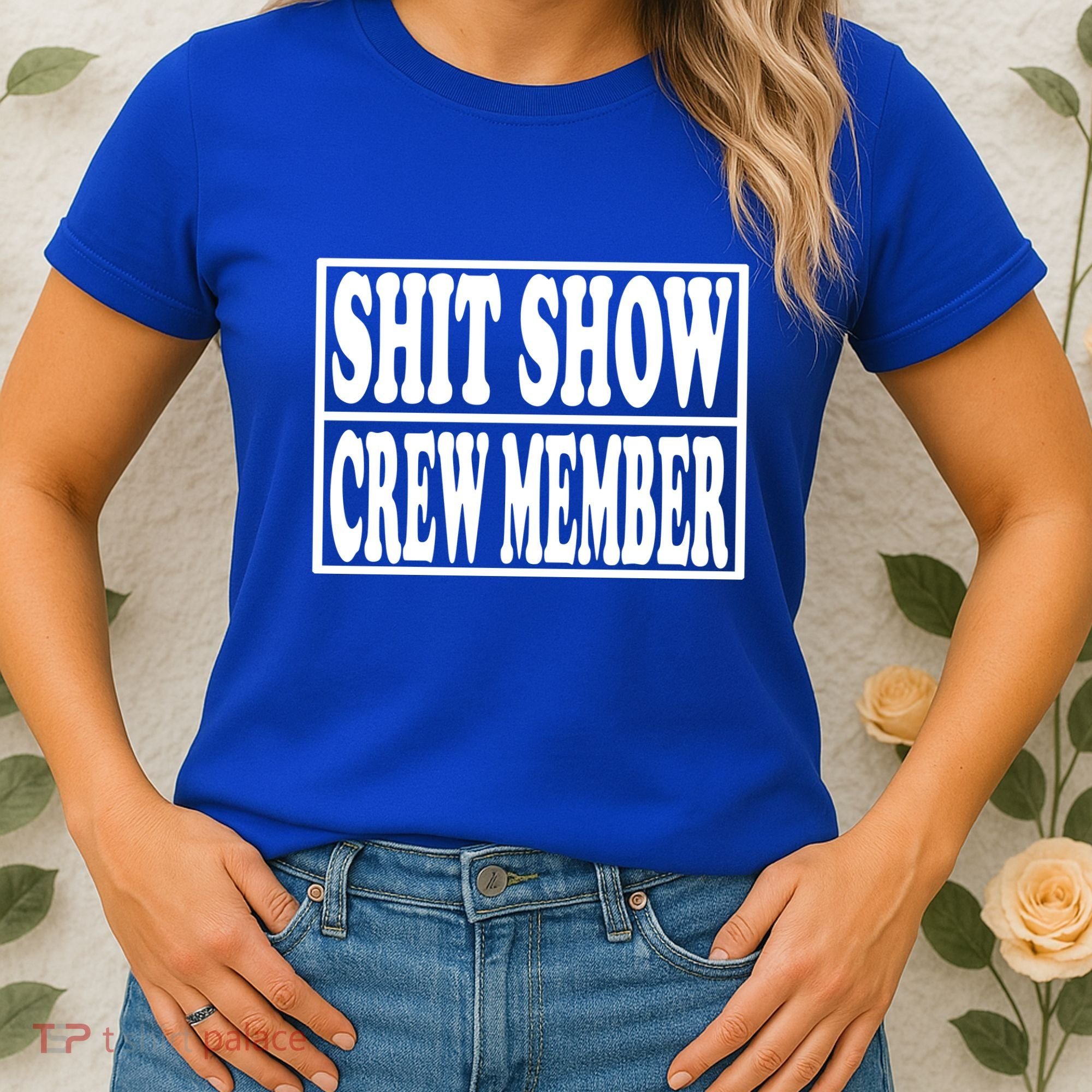 Awesome Shit Show Crew Member Women's T-Shirt