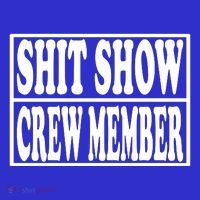 Awesome Shit Show Crew Member Women's T-Shirt thumb 6