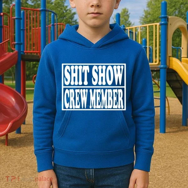 Awesome Shit Show Crew Member Kids Hoodie