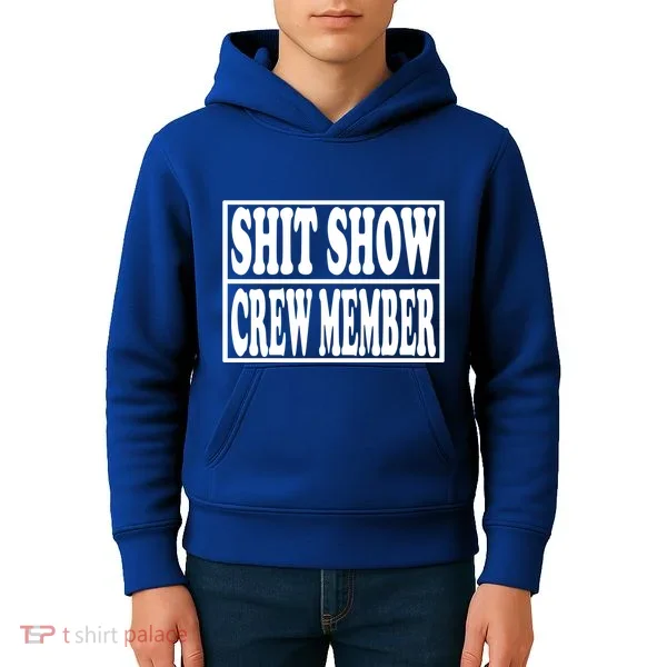 Awesome Shit Show Crew Member Kids Hoodie