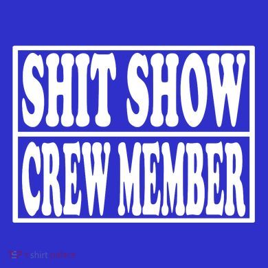 Awesome Shit Show Crew Member Full Zip Hoodie