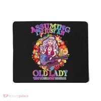 Assuming I'm Just An Old Lady Mousepad thumb 0