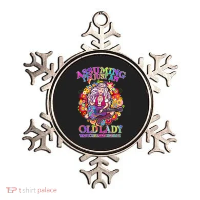 Assuming I'm Just An Old Lady Ornament