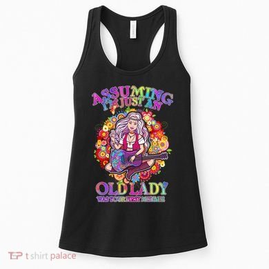 Assuming I'm Just An Old Lady Women's Tank Top