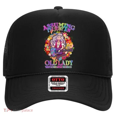 Assuming I'm Just An Old Lady Hat