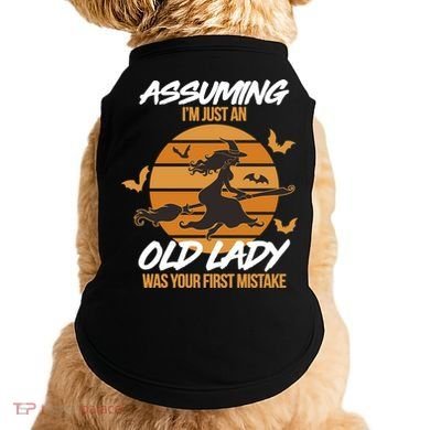 Assuming I'm Just An Old Lady Was a Mistake Halloween Doggie Tank