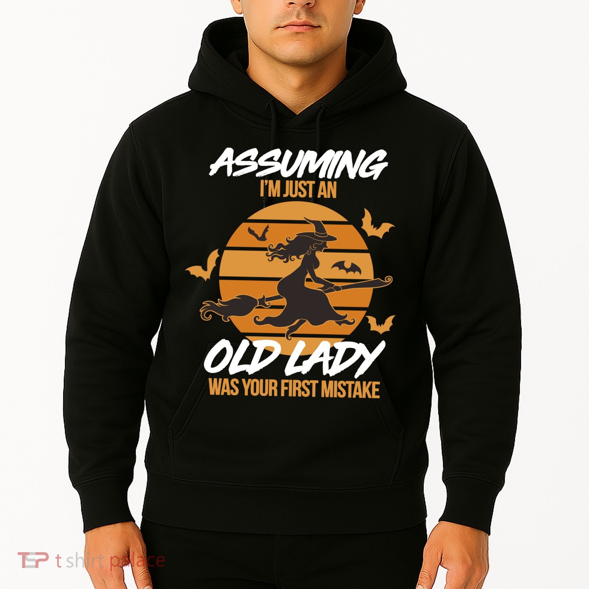 Assuming I'm Just An Old Lady Was a Mistake Halloween Hoodie