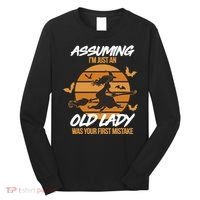 Assuming I'm Just An Old Lady Was a Mistake Halloween Long Sleeve Shirt thumb 0