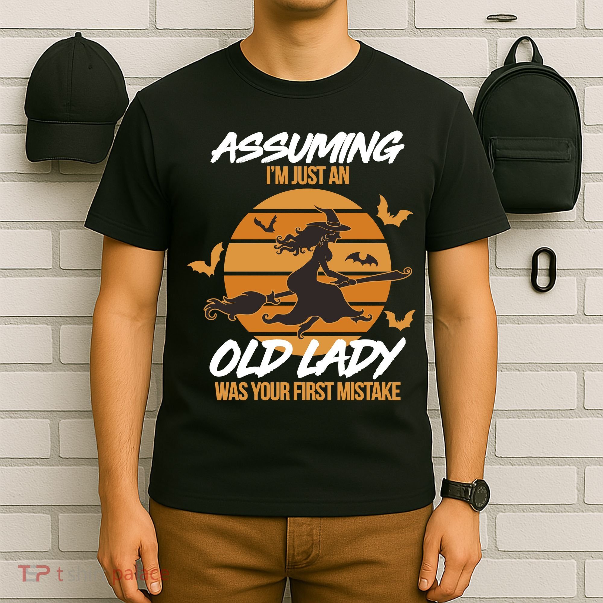 Assuming I'm Just An Old Lady Was a Mistake Halloween T-Shirt