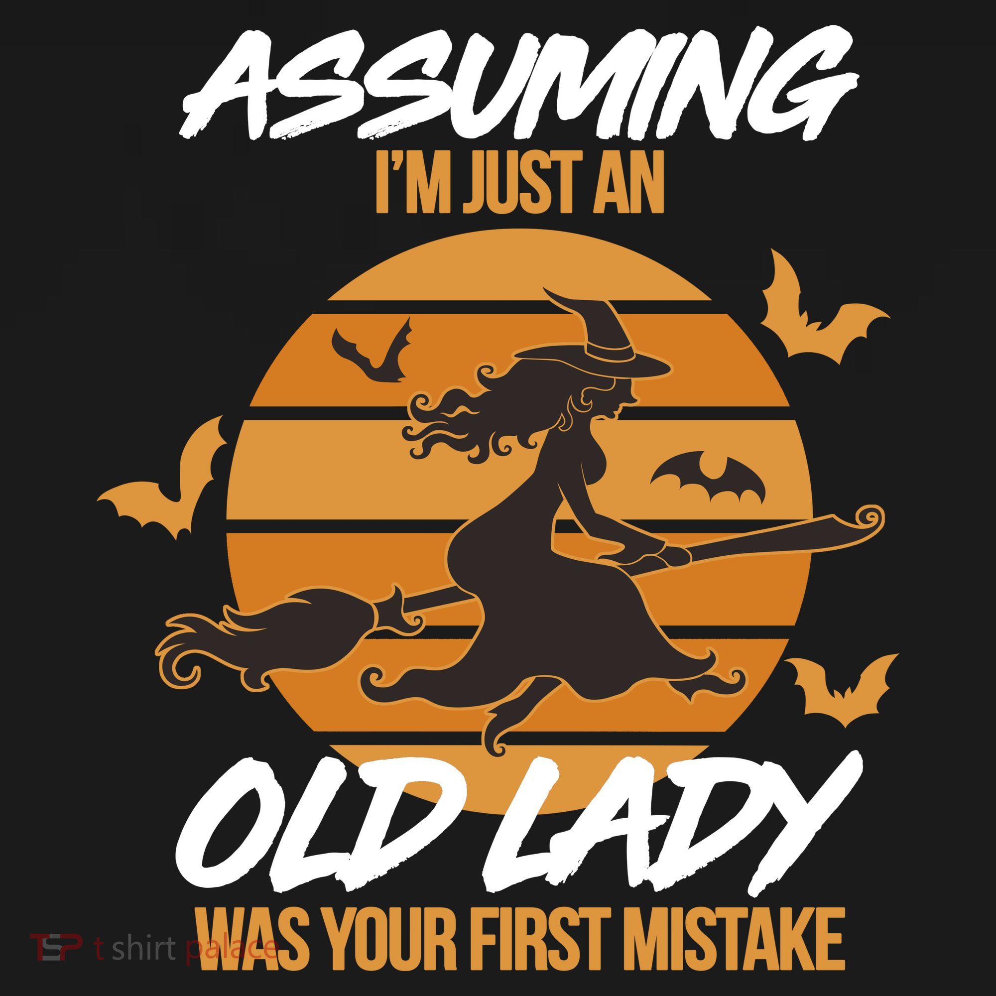 Assuming I'm Just An Old Lady Was a Mistake Halloween Coaster