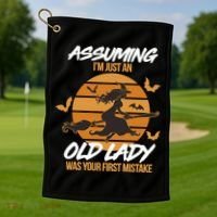 Assuming I'm Just An Old Lady Was a Mistake Halloween Golf Towel thumb 1