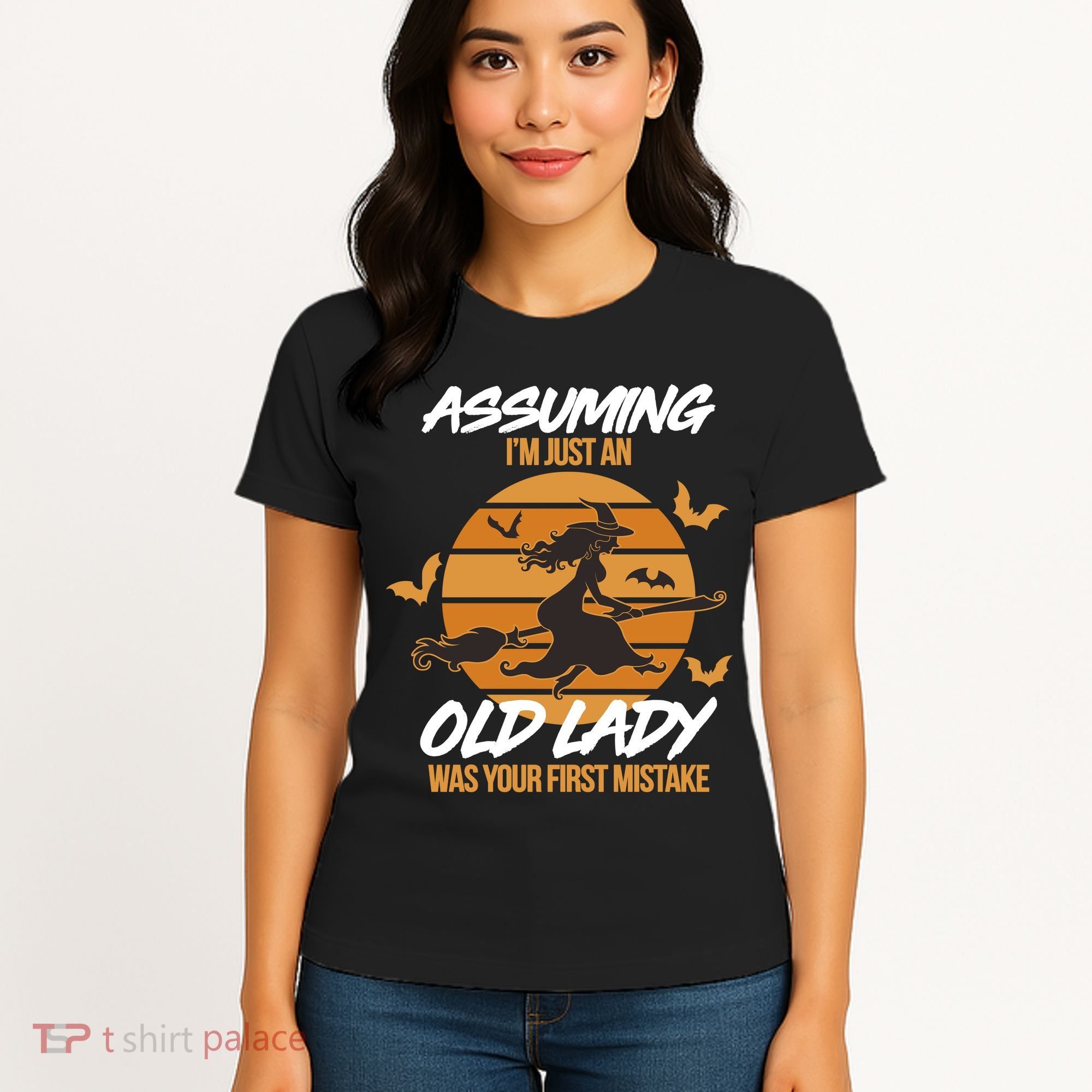 Assuming I'm Just An Old Lady Was a Mistake Halloween Women's T-Shirt