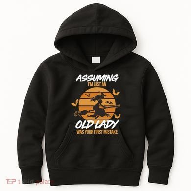 Assuming I'm Just An Old Lady Was a Mistake Halloween Kids Hoodie