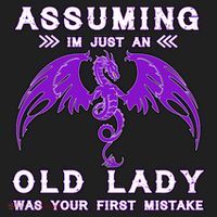 Assuming I'm Just An Old Lady Was Your First Mistake Women's Sweatshirt thumb 2