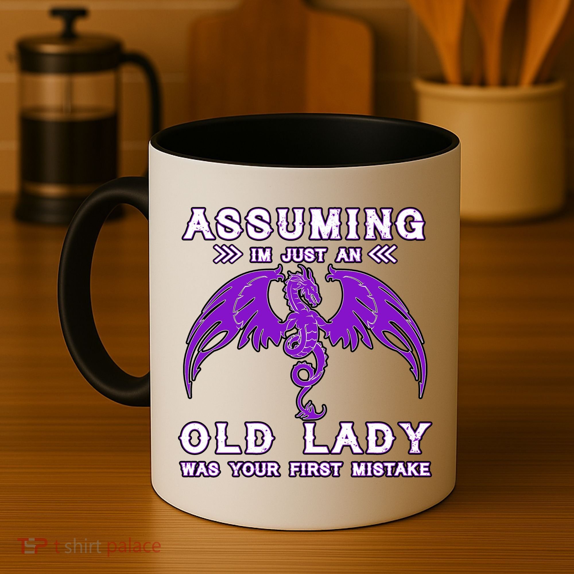 Assuming I'm Just An Old Lady Was Your First Mistake Coffee Mug
