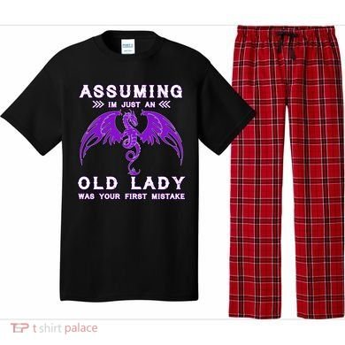 Assuming I'm Just An Old Lady Was Your First Mistake Pajama Set