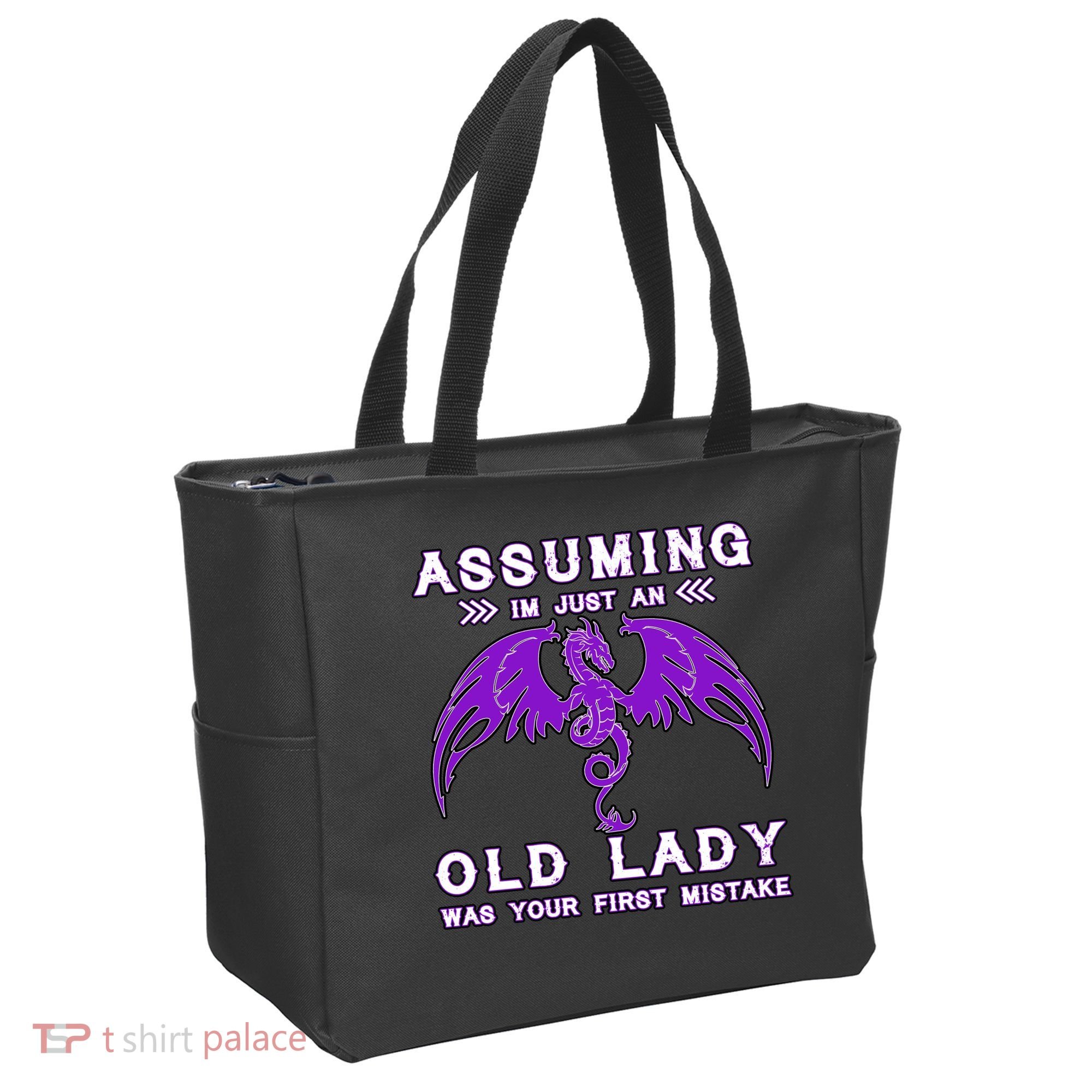 Assuming I'm Just An Old Lady Was Your First Mistake Tote Bag