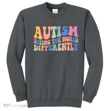 Autism Seeing The World Differently Groovy Sweatshirt