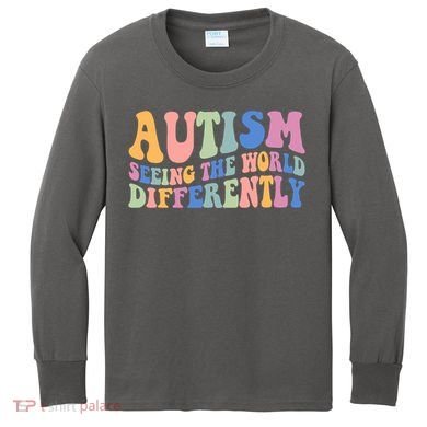 Autism Seeing The World Differently Groovy Kids Long Sleeve Shirt