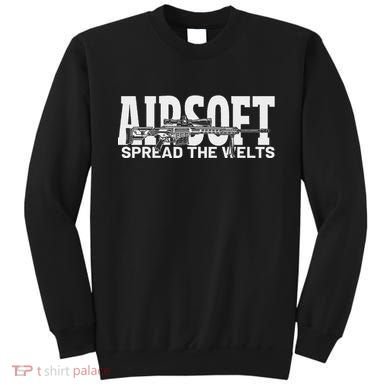 Airsoft Spread The Welts Sweatshirt