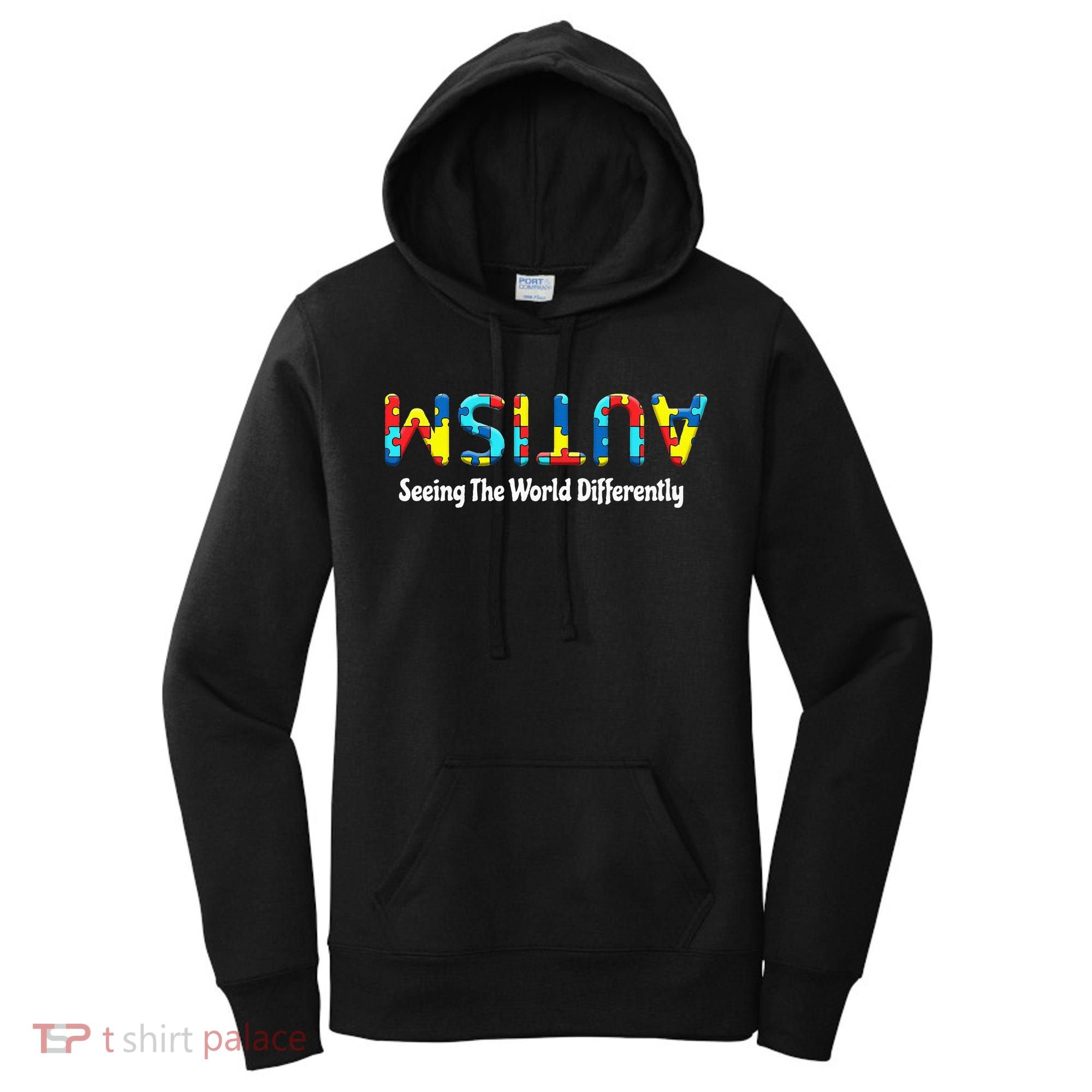 Autism Seeing The World Differently Upside Autism Awareness Women's Hoodie