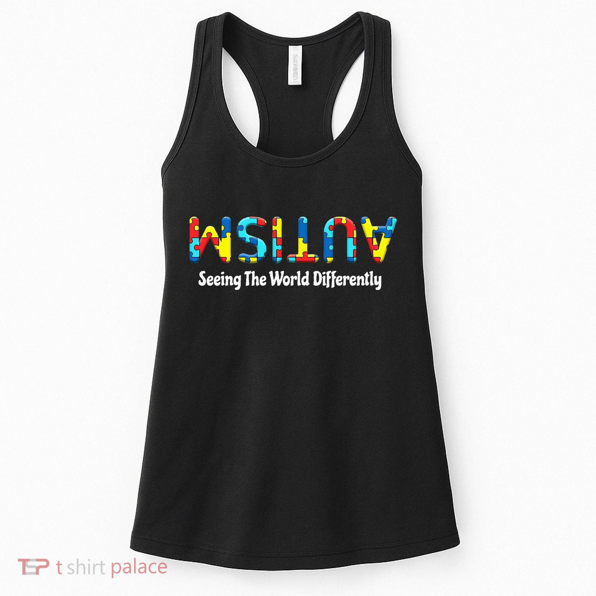 Autism Seeing The World Differently Upside Autism Awareness Women's Tank Top
