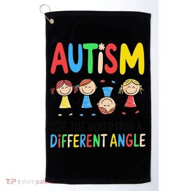 Autism Seeing The World From A Different Angle Autism Golf Towel