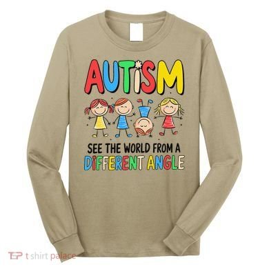 Autism Seeing The World From A Different Angle Autism Long Sleeve Shirt
