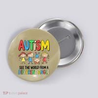 Autism Seeing The World From A Different Angle Autism Button thumb 0