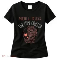 Anxious Stressed True Crime Obsessed Murder Shows Podcast Women's T-Shirt thumb 0